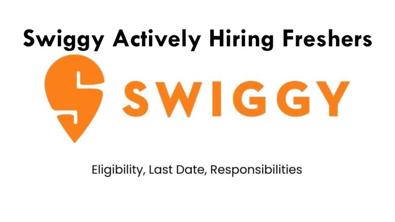 Swiggy Actively Hiring Freshers