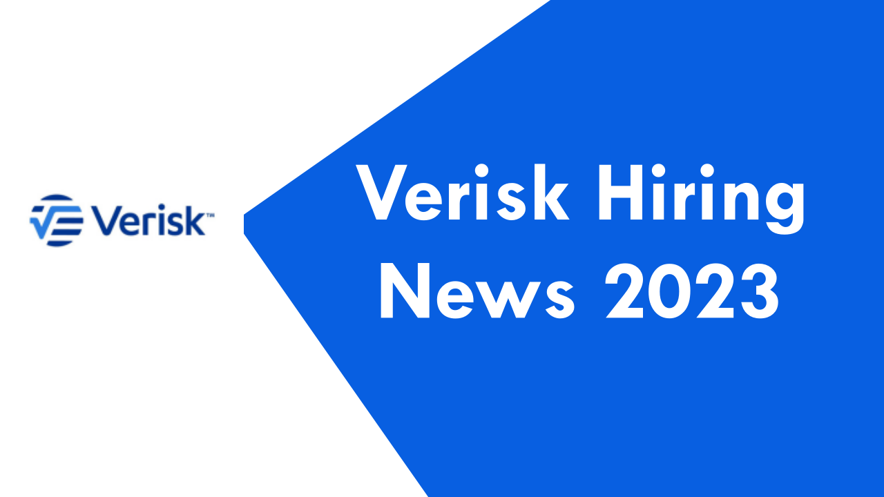 Verisk Hiring News 2023: Hiring Freshers For Software Development Engineer