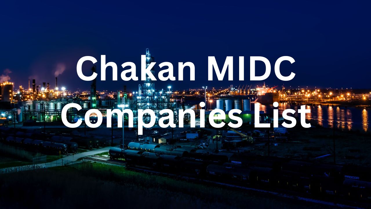 Chakan MIDC Company List