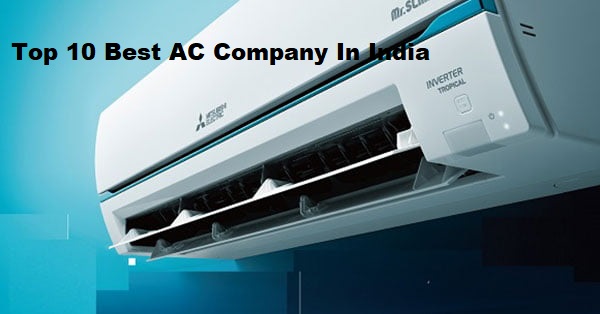 Top 10 Best AC Company In India