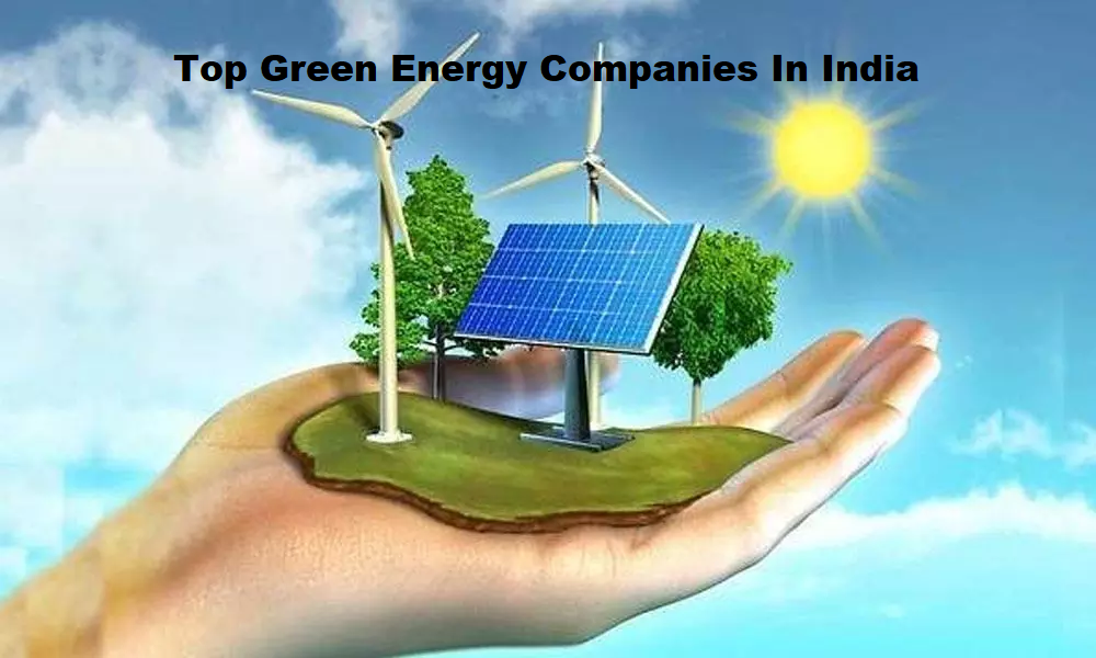 Top Green Energy Companies In India